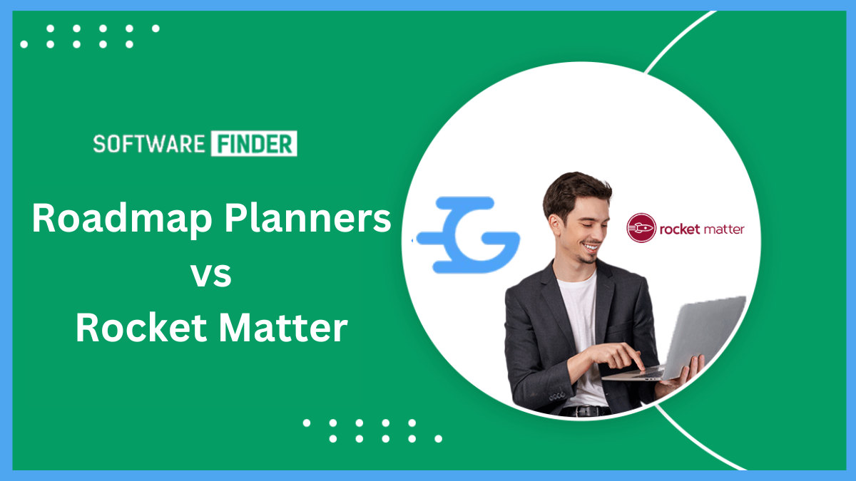 Roadmap Planner vs Rocket Matter Which Tool Boosts Your Project Efficiency