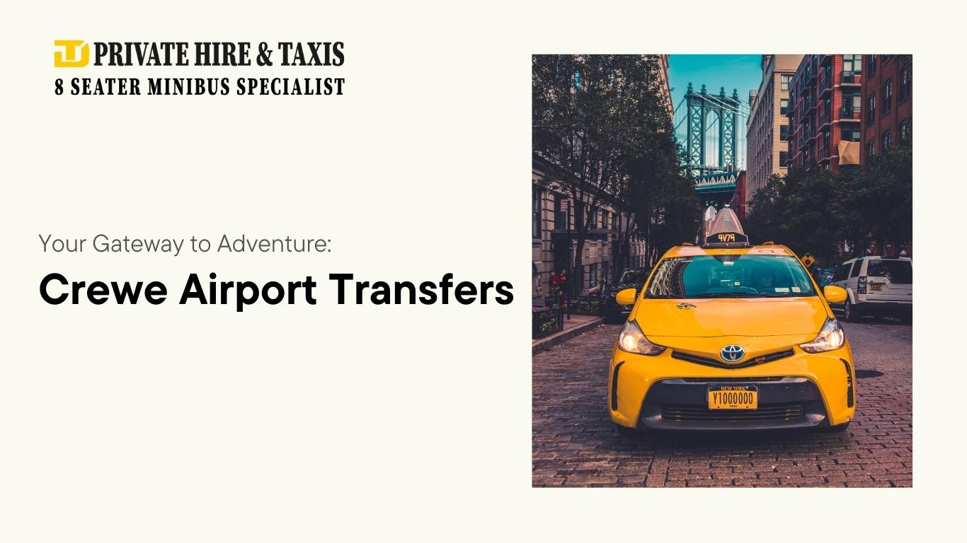Crewe Airport Transfers