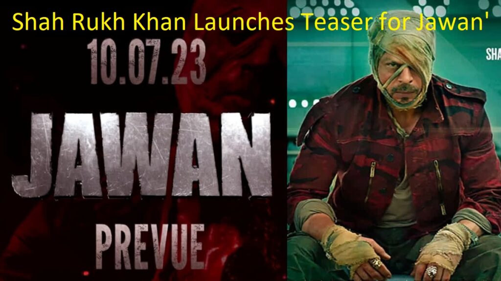 Shah Rukh Khan Launches Teaser for 'Jawan'