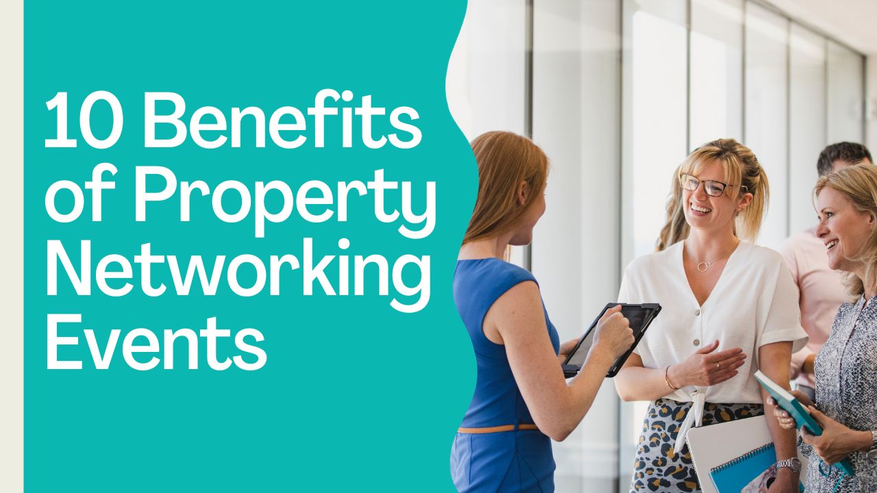 Top 10 Benefits of Attending Property Networking Events in Australia